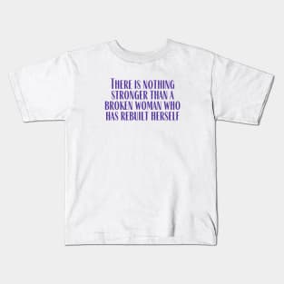 Nothing Stronger Kids T-Shirt